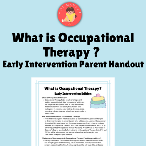 What is Occupational Therapy Parent Handout Early Intervention Edition | OT Caregiver Education