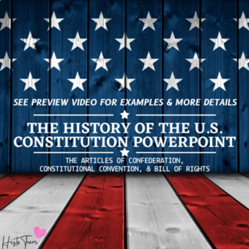 The History of the U.S. Constitution PowerPoint