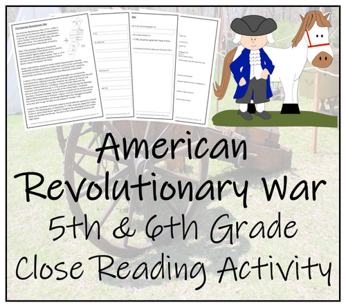 American Revolutionary War Close Reading Activity | 5th Grade & 6th Grade