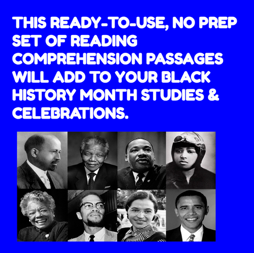BLACK HISTORY MONTH READING COMPREHENSION PASSAGES & RESEARCH PROJECT