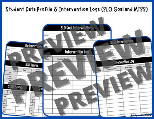 Student Data Profile, Intervention Logs (SLO Goal and MTSS), and Student Forms