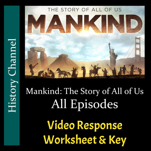 Mankind The Story of All of Us - All Episodes Bundle - Video Response Worksheets and Keys (Editable)