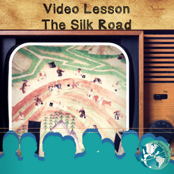 Video Lesson: The Silk Road