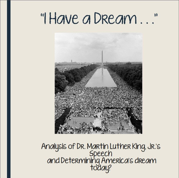 "I Have a Dream" Speech Analysis and Determining America's Dream Today