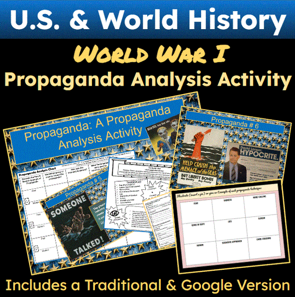 U.S. & World History | World War I | The Great War | Propaganda Analysis Activity