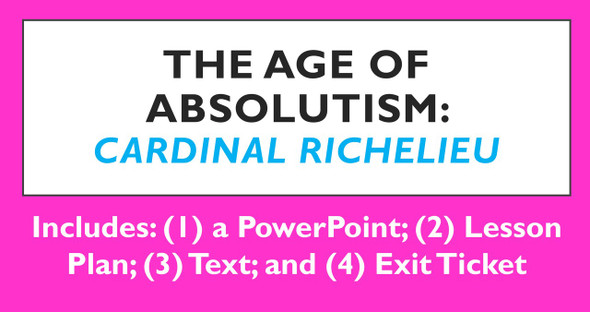 Age of Absolutism: Cardinal Richelieu