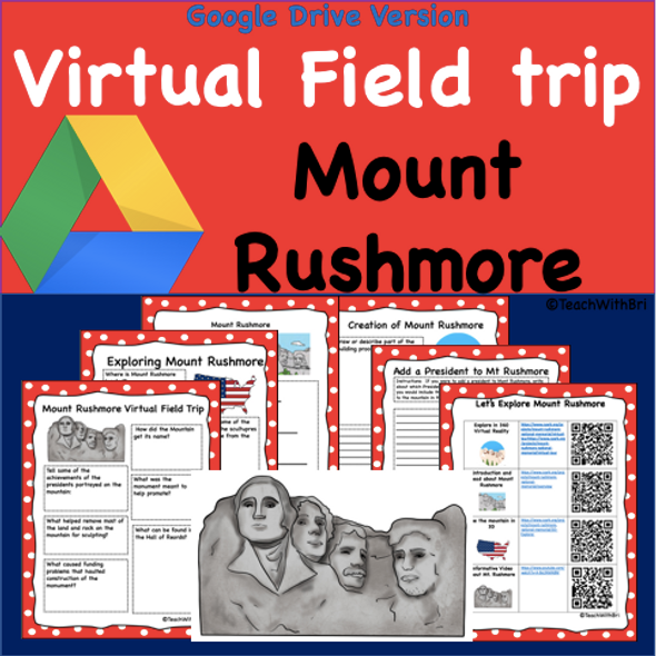  Google Drive Version- Mount Rushmore Virtual Field Trip Student Activities