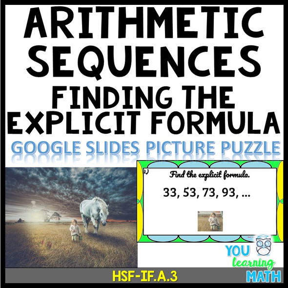 Arithmetic Sequences: Finding Explicit Formulas - Google Slides Picture Puzzle