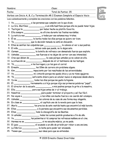 Verbs Start A, B, C End AR 2 Spanish Fill In The Blanks Exam