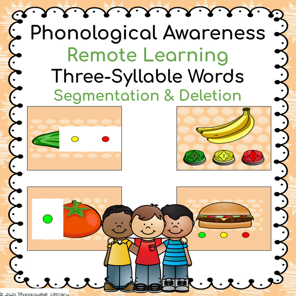 Distance Learning Phonological Awareness Three Syllable Words