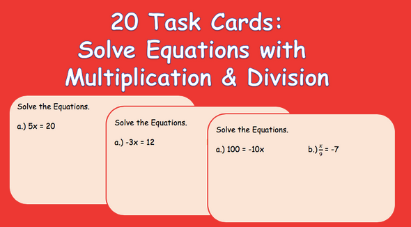 Solve Equations with Multiplication & Division Task Cards