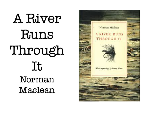  River Runs Through It: Book Study