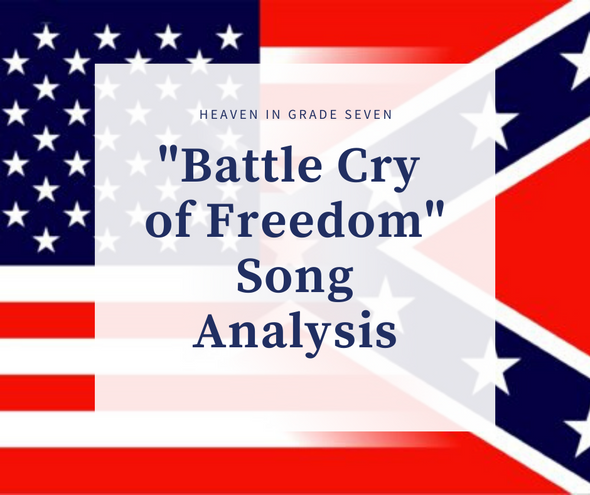 "Battle Cry of Freedom" - Song Analysis