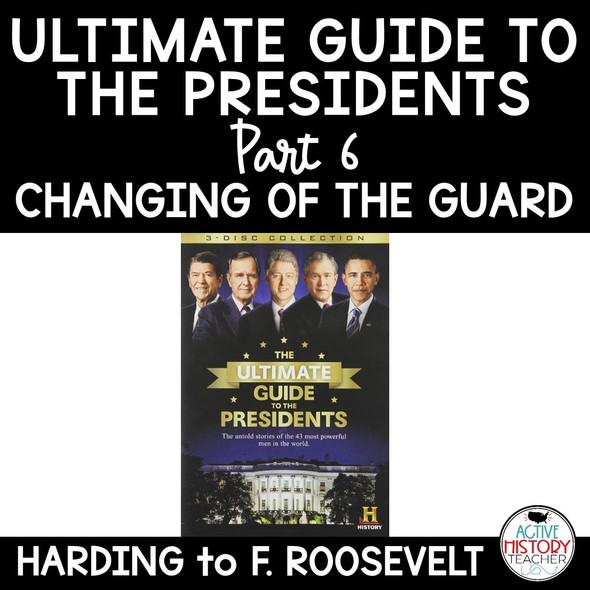 Ultimate Guide to the Presidents Video Worksheet Part 6 Print and Digital