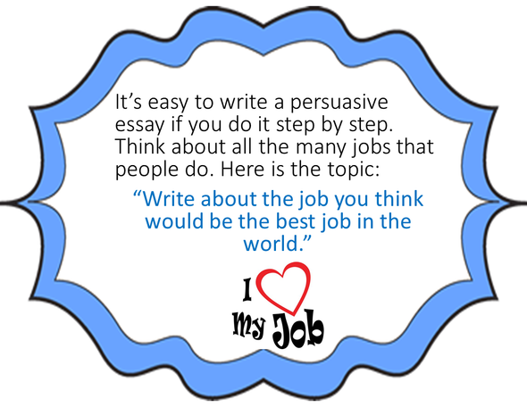 Google Slides Digital Persuasive Writing Practice: The Best Job in the World