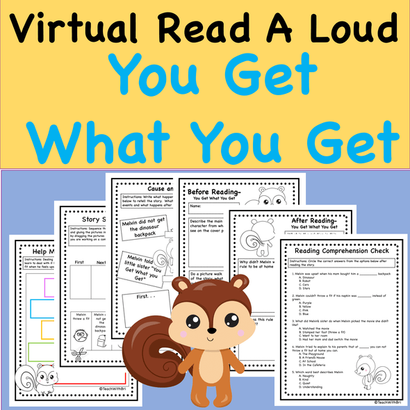  Virtual Read-A-Loud- You Get What You Get- Student Reading Activities 