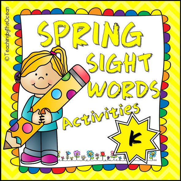 Kindergarten Sight Words Worksheets - Spring Themed