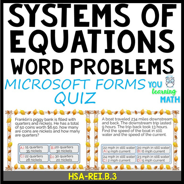 Systems of Equations Word Problems: Microsoft OneDrive Forms Quiz - 15 Problems