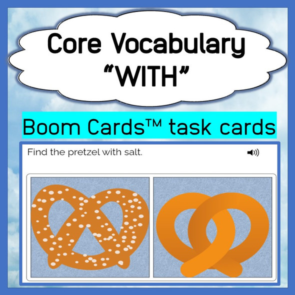 Core Vocabulary: "With" Identification - Food Deck Boom Cards™