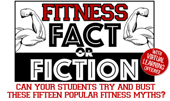 Fitness FACT or FICTION Game! Distance Learning Options Included!