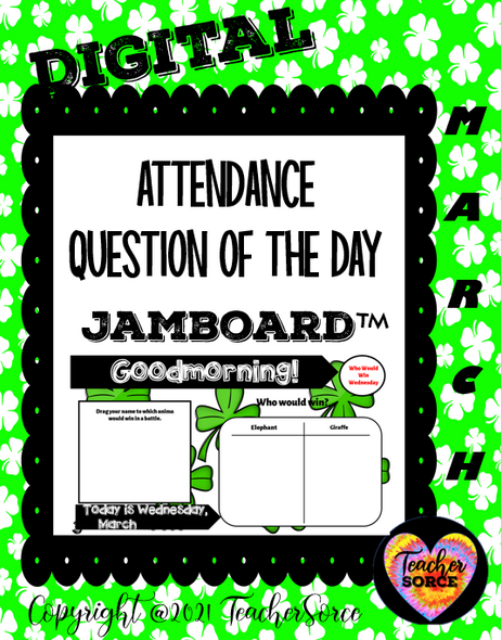 Attendance Tracker Question of the Day Jamboard March