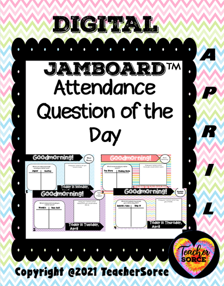 Attendance Tracker Question of the Day Jamboard April