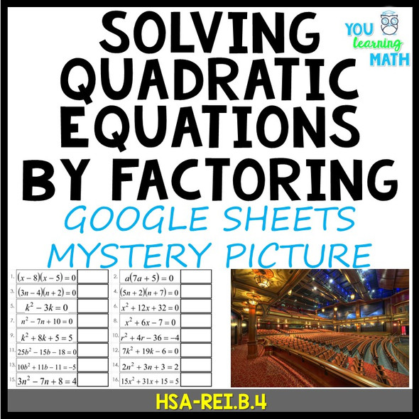 Solving Quadratic Equations by Factoring - Google Sheets Mystery Picture