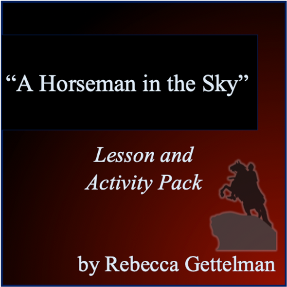 "A Horseman in the Sky" Lesson and Activity Pack