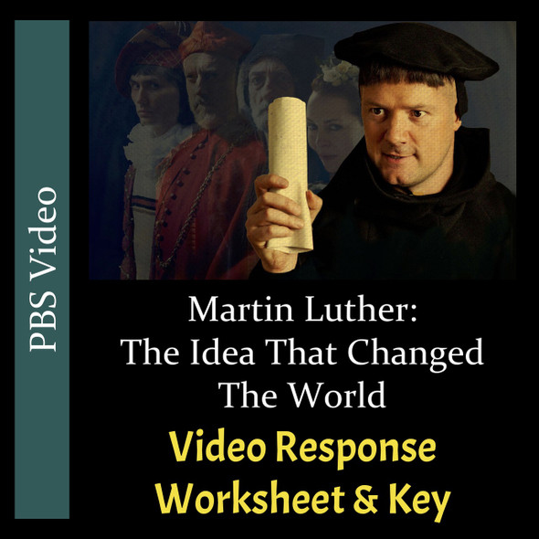 Martin Luther: The Idea That Changed The World - Video Response Worksheet & Key (Editable)