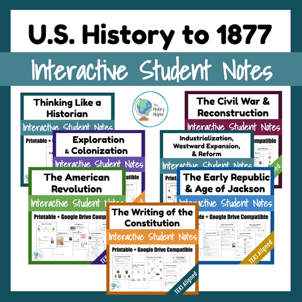 U.S. History to 1877 - Interactive Notes Bundle | TEKS/STAAR Social Studies