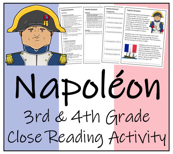 Napoleon Bonaparte Close Reading Activity | 3rd Grade & 4th Grade