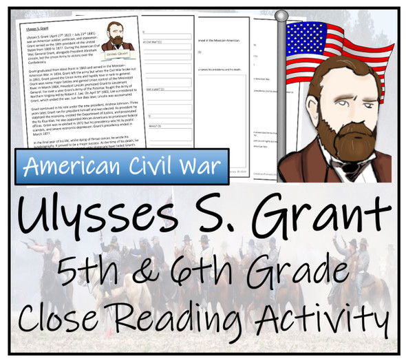 Ulysses Grant Close Reading Activity | 5th Grade & 6th Grade