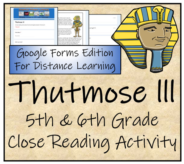 Thutmose III Close Reading Activity Digital & Print | 5th Grade & 6th Grade