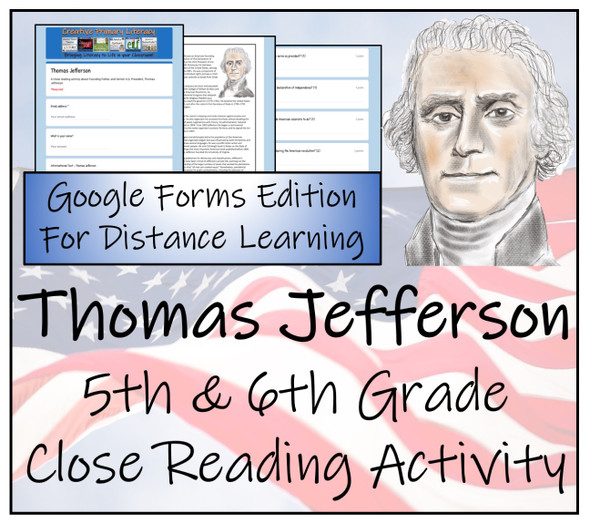 Thomas Jefferson Close Reading Activity Digital & Print | 5th Grade & 6th Grade