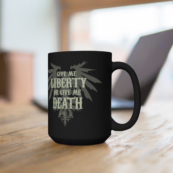 "Give me Liberty or Give me Death" 15 oz. Ceramic Mug