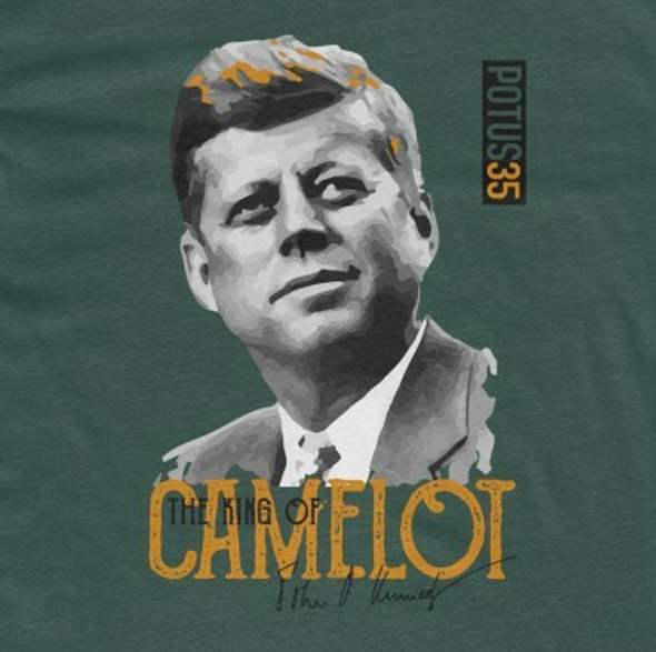 "The King of Camelot" John F. Kennedy POTUS35