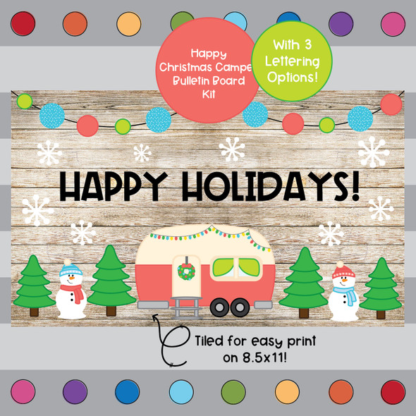 Happy Camper - Christmas Camper - Winter - December Bulletin Board Kit