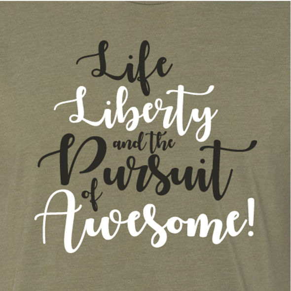 "Life Liberty and the Pursuit of Awesome" scripty