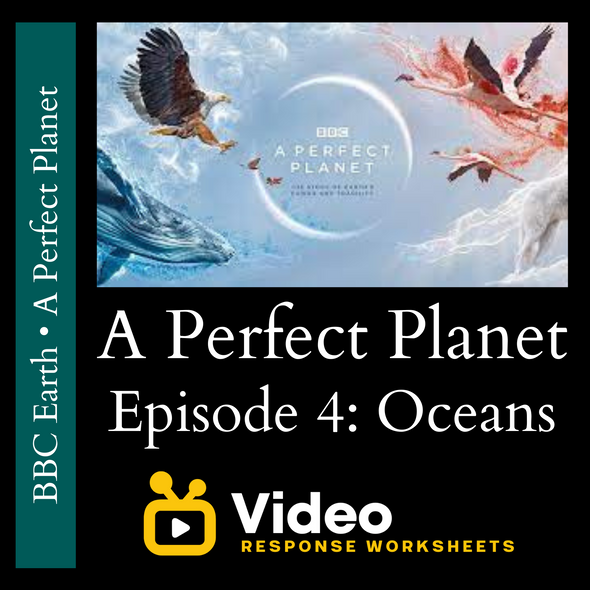 A Perfect Planet - Episode 4: Oceans - Video Response Worksheet