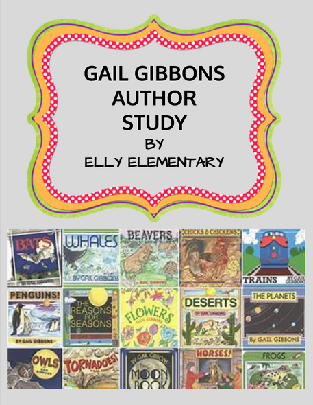 Gail Gibbons Author Study