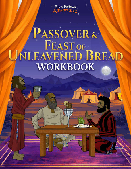Passover & Feast of Unleavened Bread Workbook