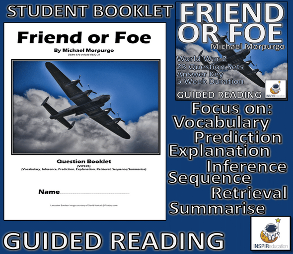 GUIDED READING: Friend or Foe by Michael Morpurgo (Question sets and Answer Keys)