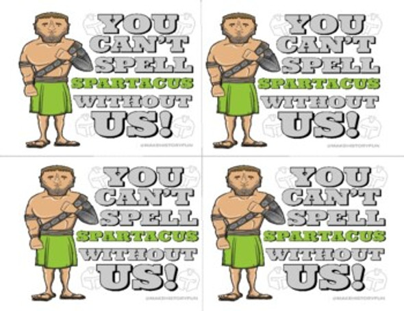 Spartacus "You Can't Spell Spartacus Without US" Valentines Day Card