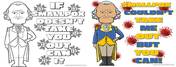 George Washington Smallpox Couldn't Take Me Out But You Can Valentines Day