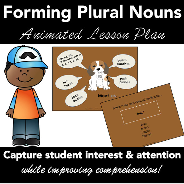 Forming Plurals: Animated PowerPoint - LESSON PLAN + ACTIVITES