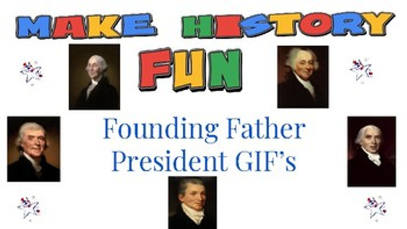 Founding Father President Gifs = FREE