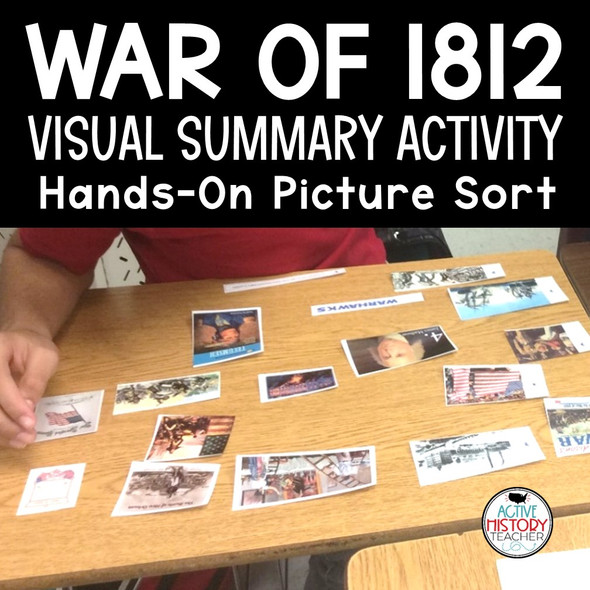 War of 1812 Activity Visual Summary Picture Sort Baggies