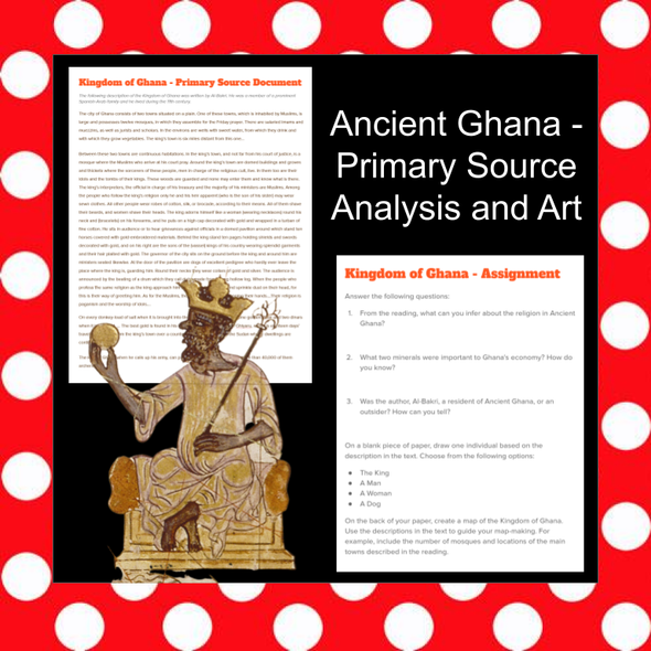 Ancient Kingdom of Ghana Primary Source Analysis and Art Project for World History Unit on Ancient Africa.