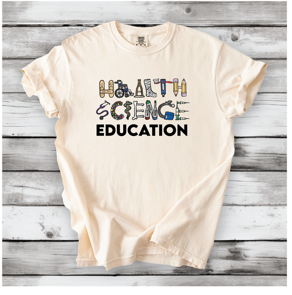 "Health Science Education" on Comfort Colors