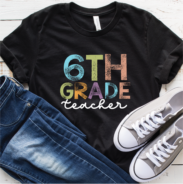 "6th Grade Teacher/Team" T-Shirt